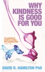 WHY KINDNESS IS GOOD FOR YOU