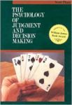 THE PSYCHOLOGY OF JUDGEMENT & DECISION MAKING