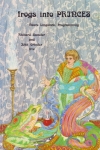 FROG INTO PRINCES: Neuro Linguistic Programming